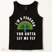 Funny I'm A Peacock You Gotta Let Me Fly Tank Top thumb 2