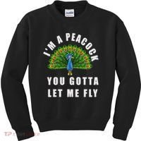 Funny I'm A Peacock You Gotta Let Me Fly Kids Sweatshirt thumb 0