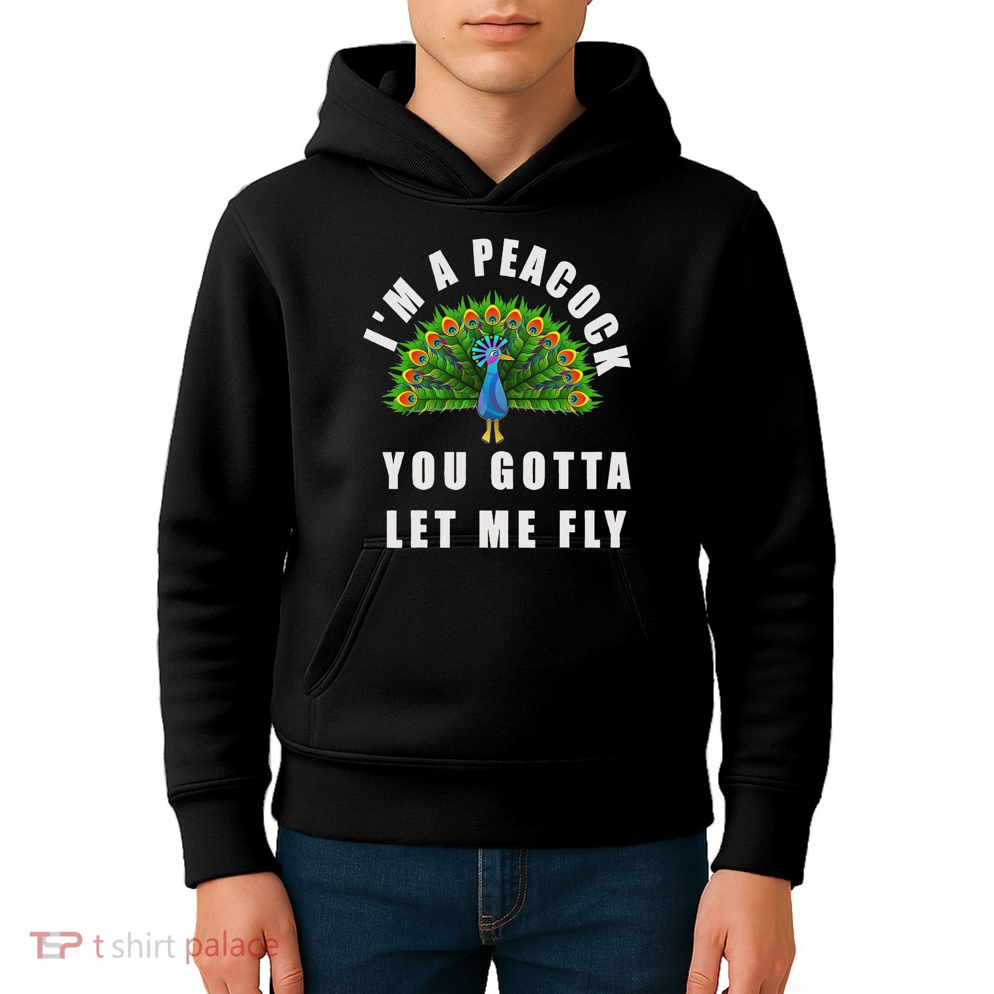 Funny I'm A Peacock You Gotta Let Me Fly Kids Hoodie