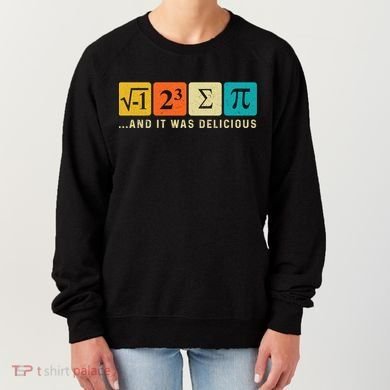 Funny I Ate Some Pie Pi Day Math Nerd Geek Sum Pi 3 14 Gift Women's Sweatshirt