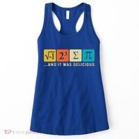 Funny I Ate Some Pie Pi Day Math Nerd Geek Sum Pi 3 14 Gift Women's Tank Top thumb 0