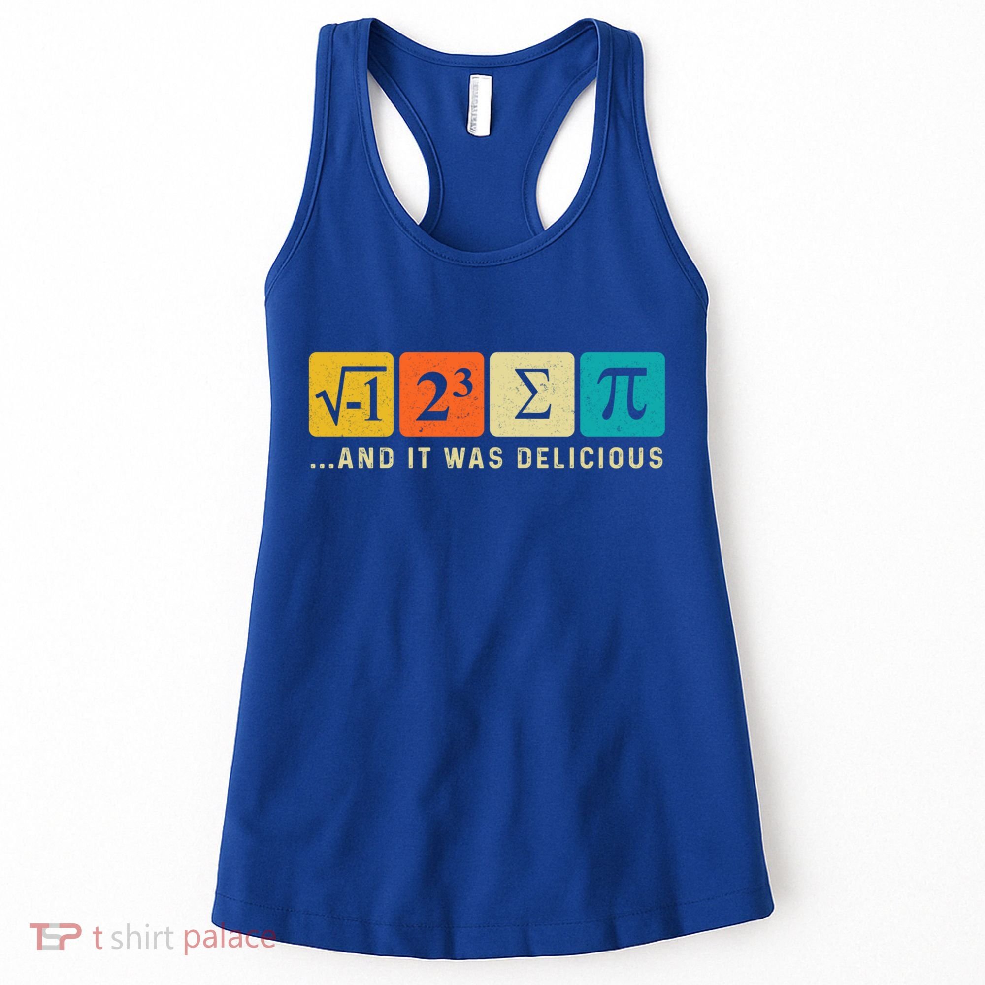 Funny I Ate Some Pie Pi Day Math Nerd Geek Sum Pi 3 14 Gift Women's Tank Top