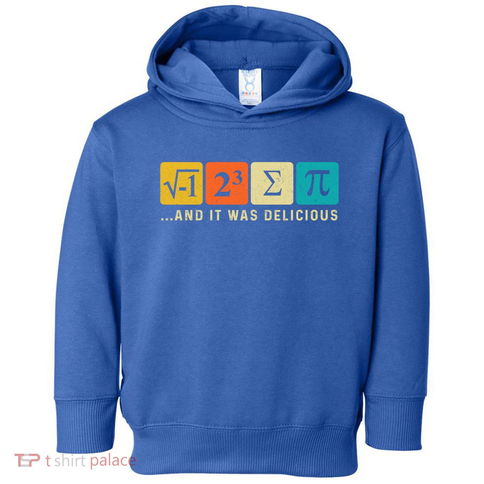 Funny I Ate Some Pie Pi Day Math Nerd Geek Sum Pi 3 14 Gift Toddler Hoodie