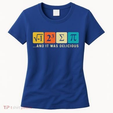 Funny I Ate Some Pie Pi Day Math Nerd Geek Sum Pi 3 14 Gift Women's T-Shirt