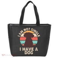 Funny I Am Not Single I Have A Dog Tote Bag thumb 0