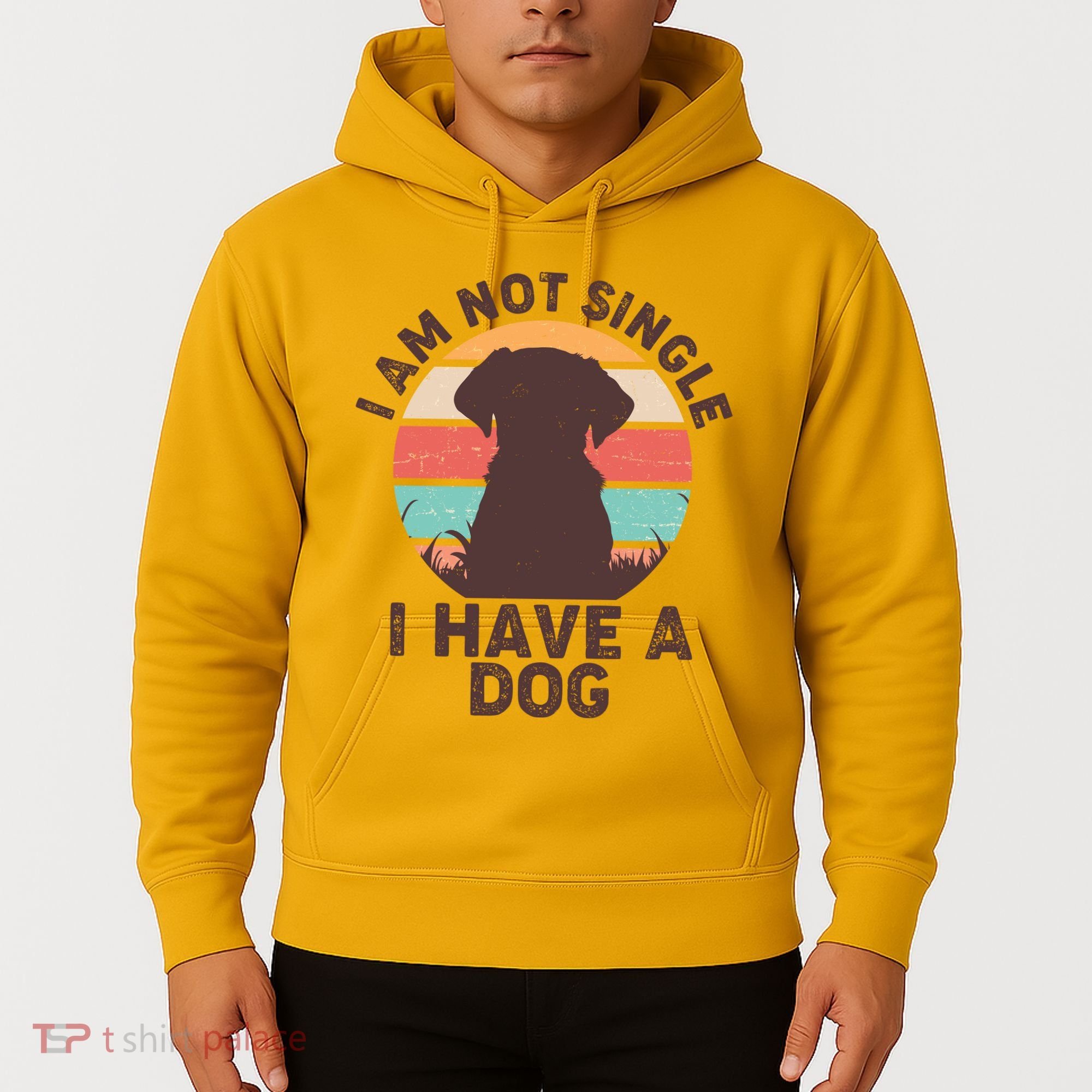 Funny I Am Not Single I Have A Dog Hoodie