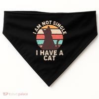 Funny I Am Not Single I Have A Cat USA-Made Doggie Bandana thumb 0