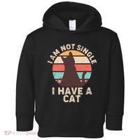 Funny I Am Not Single I Have A Cat Toddler Hoodie thumb 0