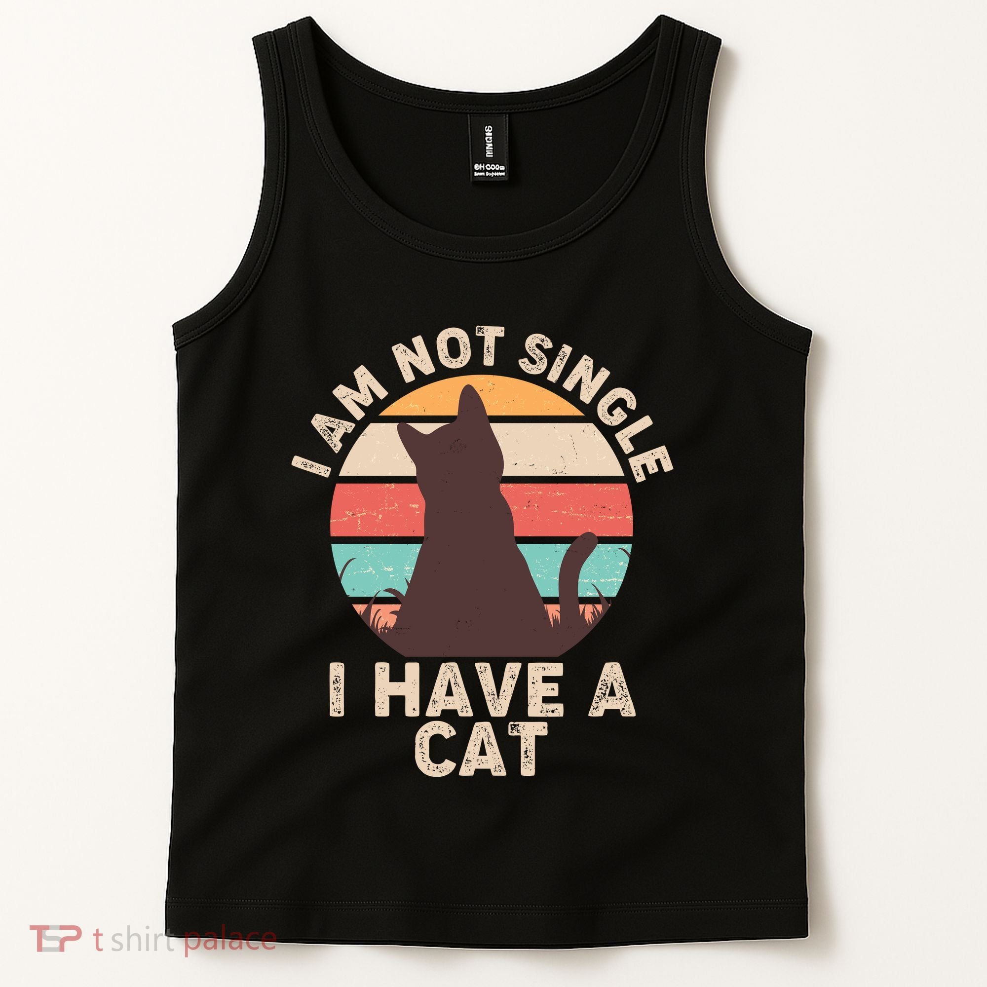 Funny I Am Not Single I Have A Cat Tank Top