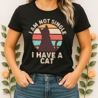Funny I Am Not Single I Have A Cat Women's T-Shirt thumb 2