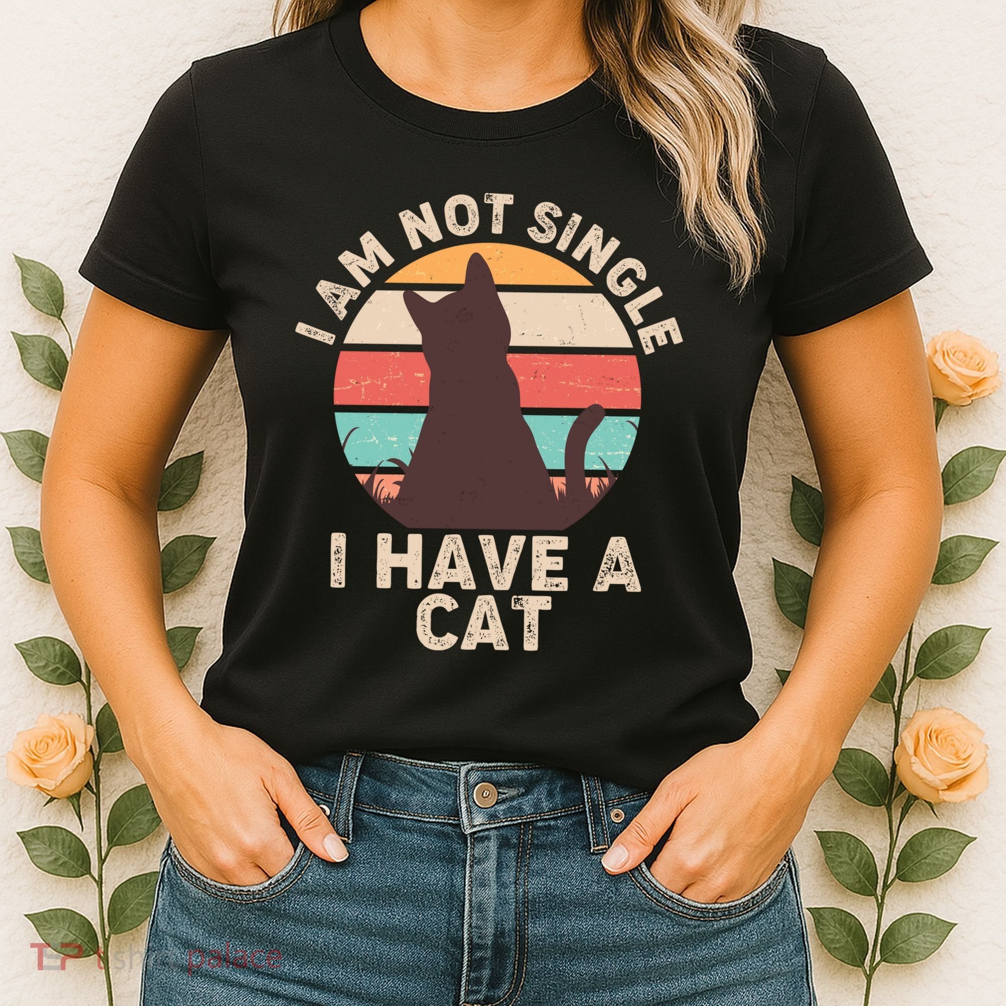 Funny I Am Not Single I Have A Cat Women's T-Shirt