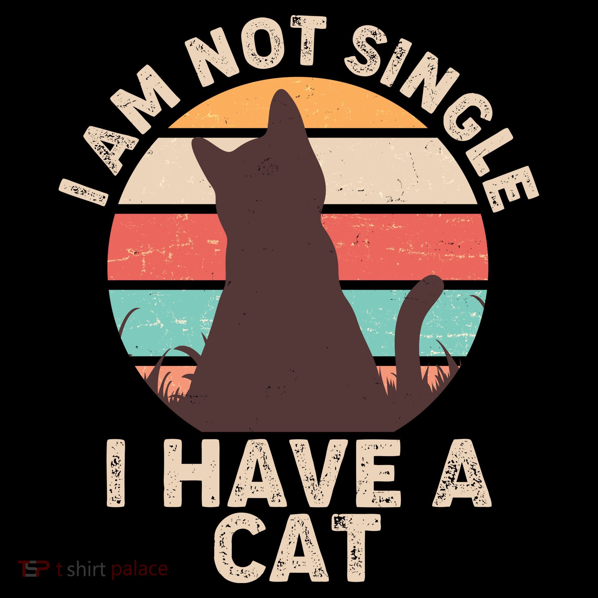 Funny I Am Not Single I Have A Cat Women's T-Shirt