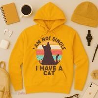 Funny I Am Not Single I Have A Cat Hoodie thumb 3