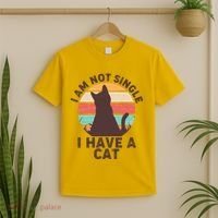 Funny I Am Not Single I Have A Cat T-Shirt thumb 2