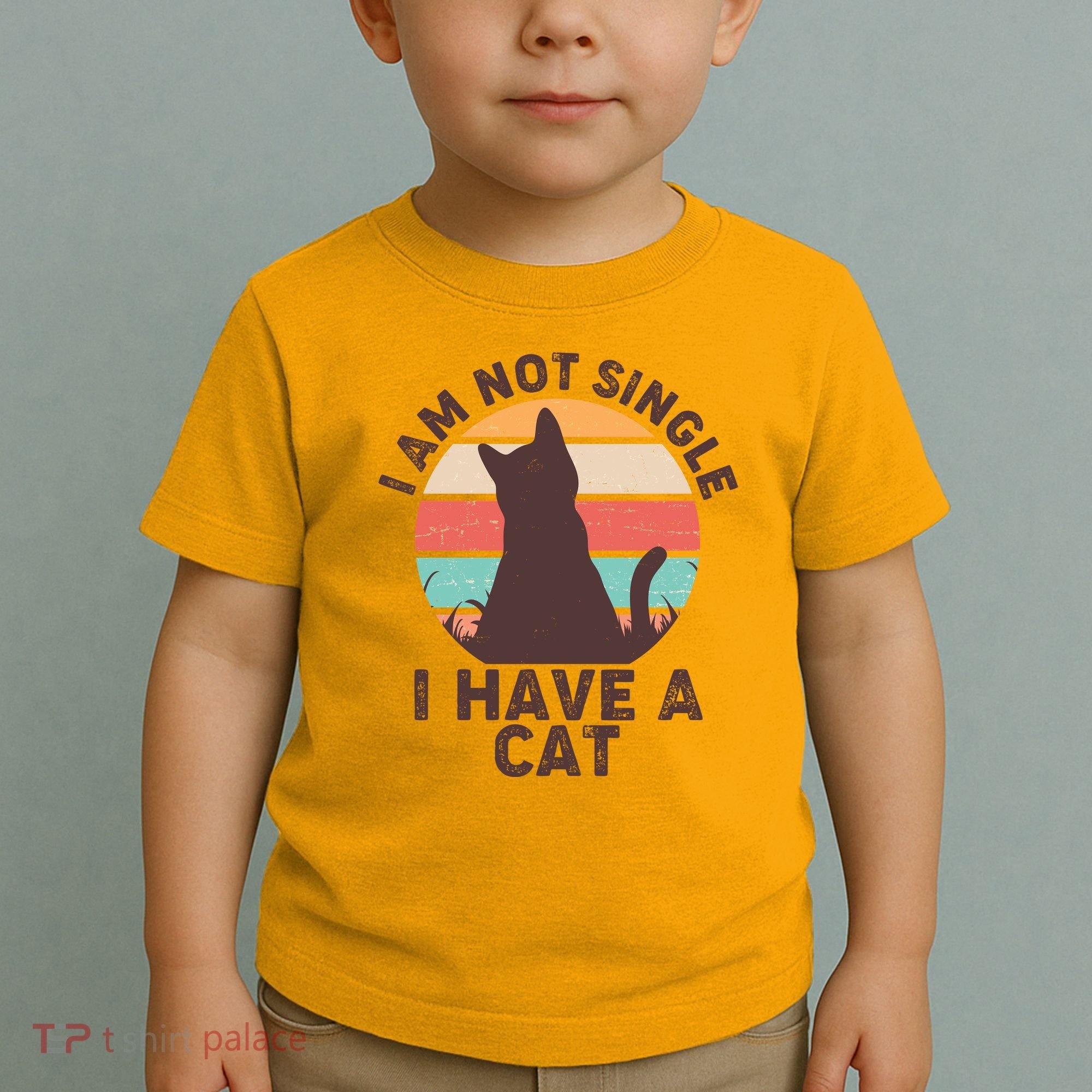Funny I Am Not Single I Have A Cat Toddler T-Shirt