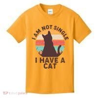 Funny I Am Not Single I Have A Cat Kids T-Shirt thumb 0