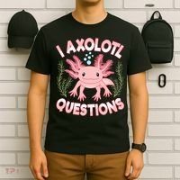 Funny I Axolotl Questions Cute Kawaii Pin.k Axolotl T-Shirt thumb 6