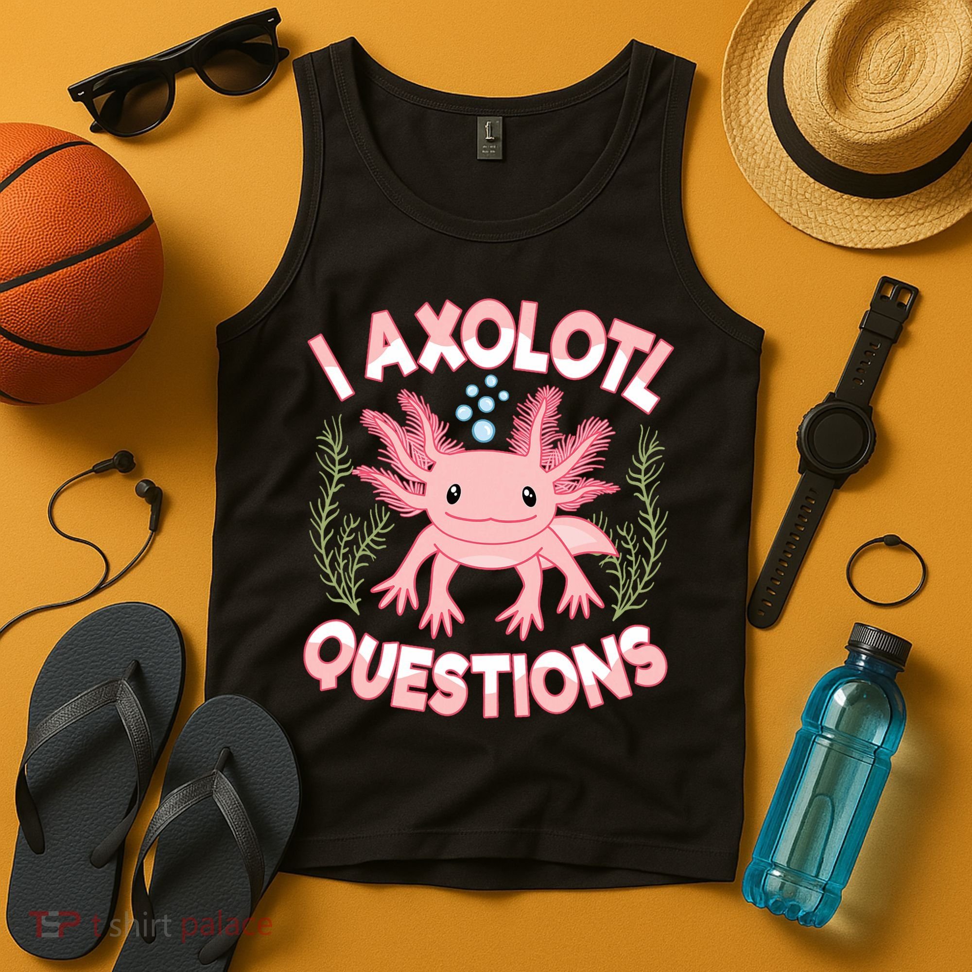 Funny I Axolotl Questions Cute Kawaii Pin.k Axolotl Tank Top