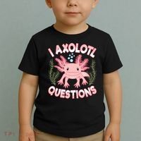 Funny I Axolotl Questions Cute Kawaii Pin.k Axolotl Toddler T-Shirt thumb 2