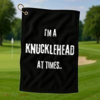 Funny IM A Knucklehead At Times Golf Towel thumb 1