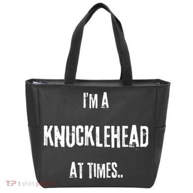 Funny IM A Knucklehead At Times Tote Bag