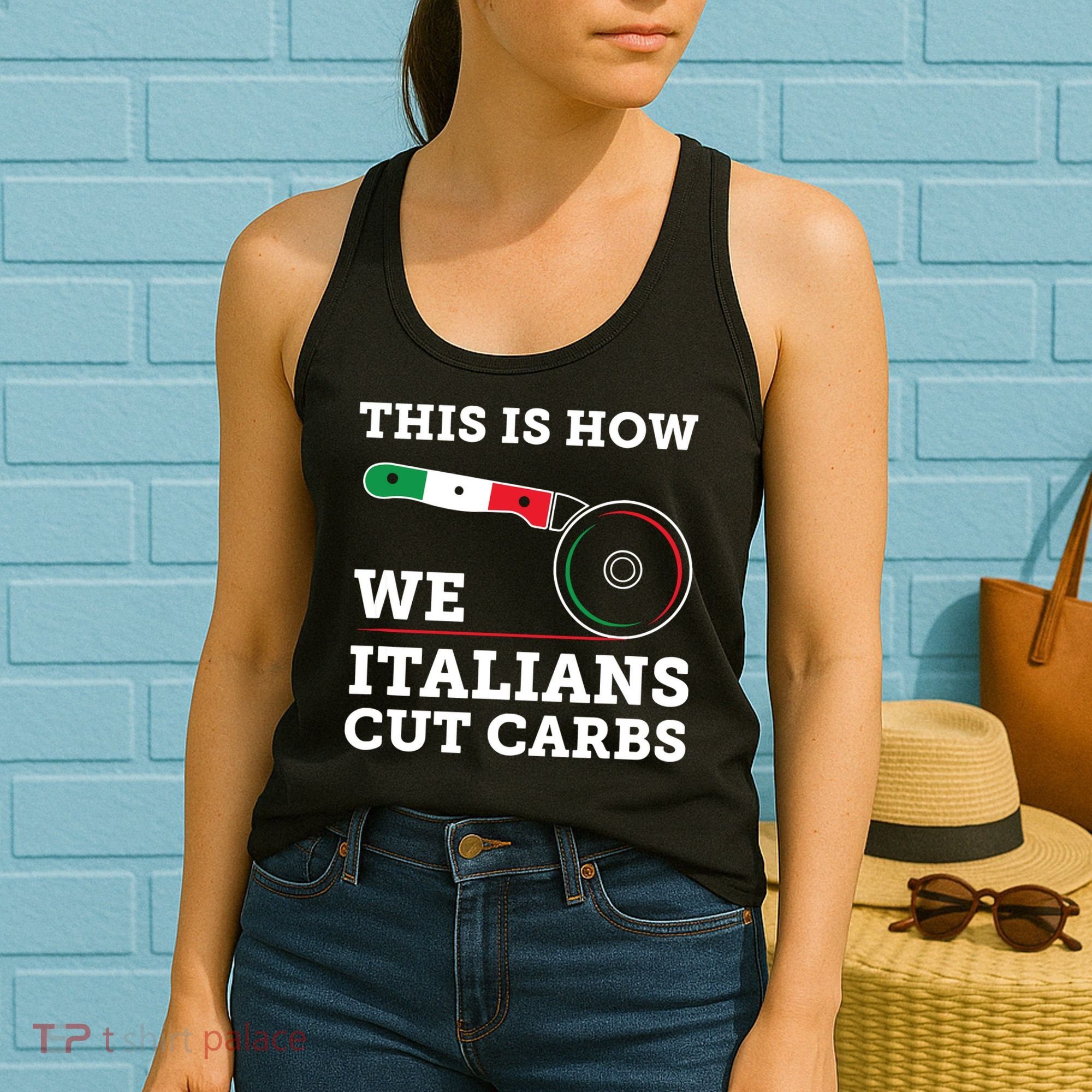 Funny Italian American How Italians Cut Carbs Pizza Slice Women's Tank Top