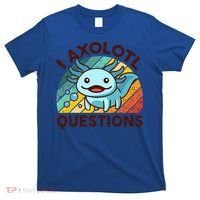Funny I Axolotl Questions Retro T-Shirt thumb 0