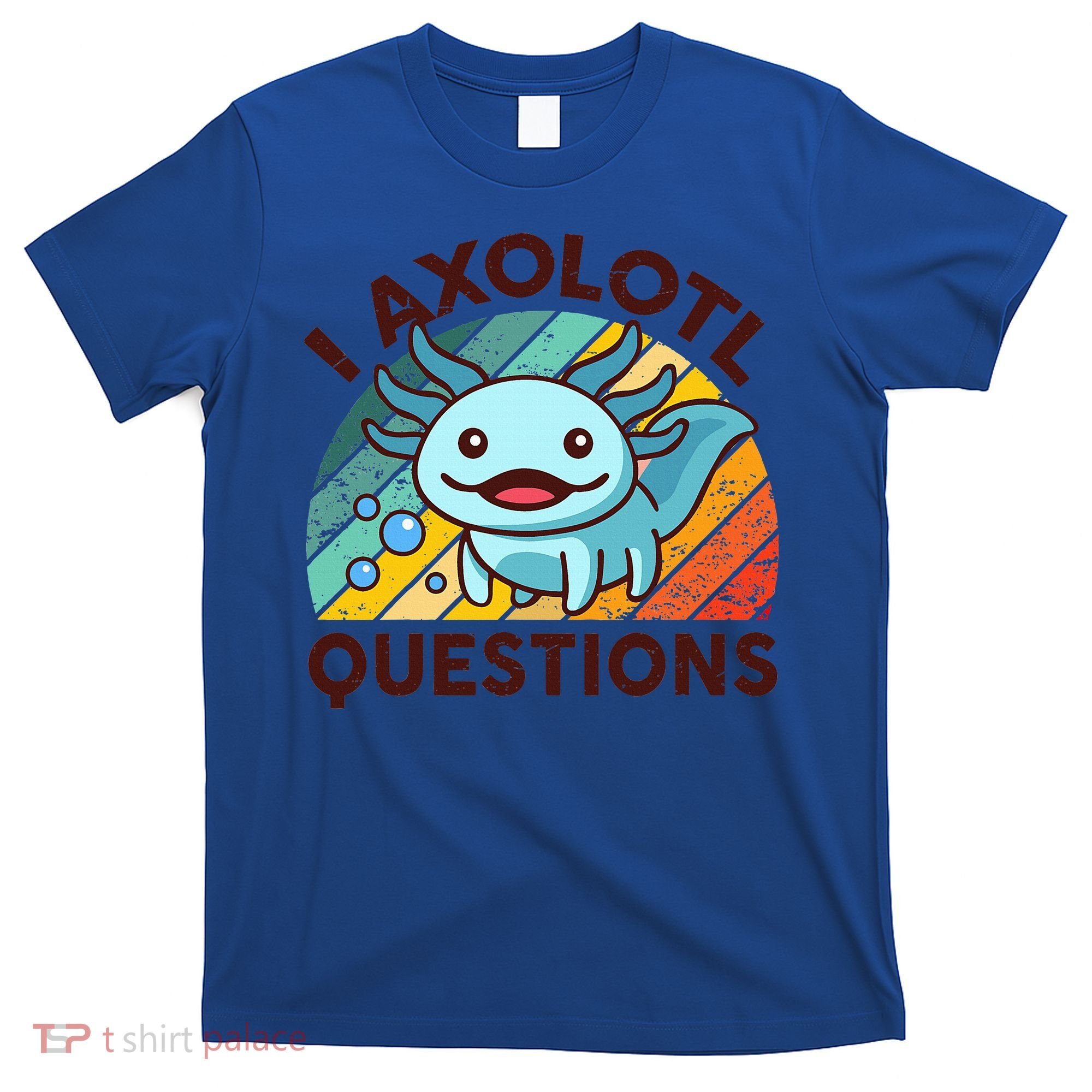Funny I Axolotl Questions Retro T-Shirt