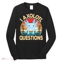 Funny I Axolotl Questions Cute Kawaii Blue Axolotl Retro Long Sleeve Shirt thumb 0