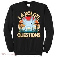 Funny I Axolotl Questions Cute Kawaii Blue Axolotl Retro Sweatshirt thumb 0