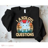 Funny I Axolotl Questions Cute Kawaii Blue Axolotl Retro Sweatshirt thumb 2