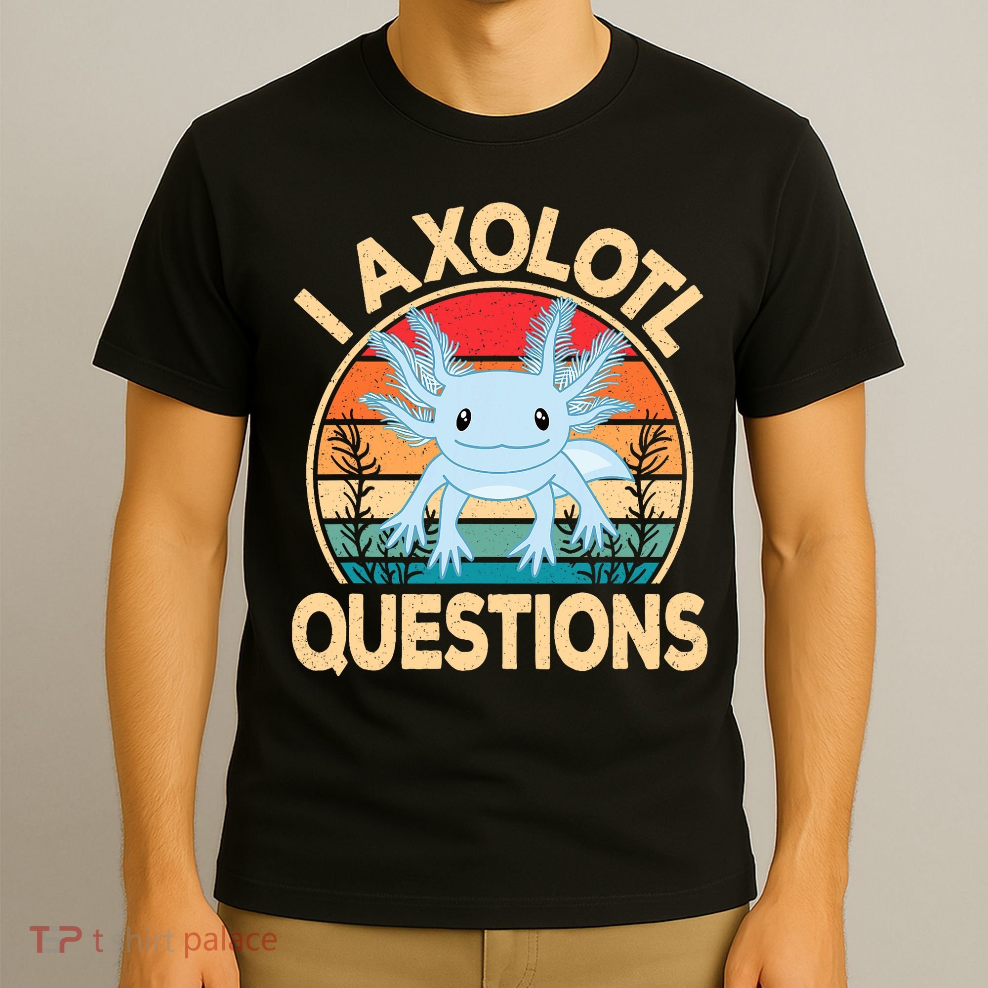 Funny I Axolotl Questions Cute Kawaii Blue Axolotl Retro T-Shirt