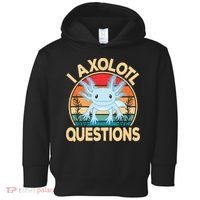 Funny I Axolotl Questions Cute Kawaii Blue Axolotl Retro Toddler Hoodie thumb 0