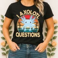 Funny I Axolotl Questions Cute Kawaii Blue Axolotl Retro Women's T-Shirt thumb 2