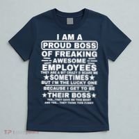 Funny I Am A Proud Boss Of Freaking Awesome Employees Boss T-Shirt thumb 5