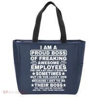 Funny I Am A Proud Boss Of Freaking Awesome Employees Boss Tote Bag thumb 0