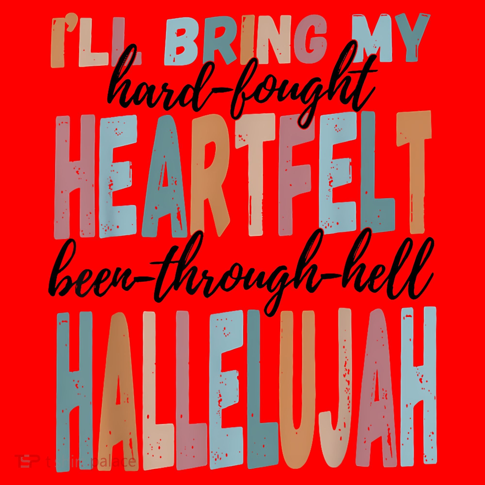 Funny ILl Bring My Hard Fought Heartfelt Hallelujah Santa Hat