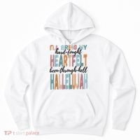 Funny ILl Bring My Hard Fought Heartfelt Hallelujah Hoodie thumb 0