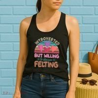 Funny Introverted But Willing To Discuss Felting Women's Tank Top thumb 2