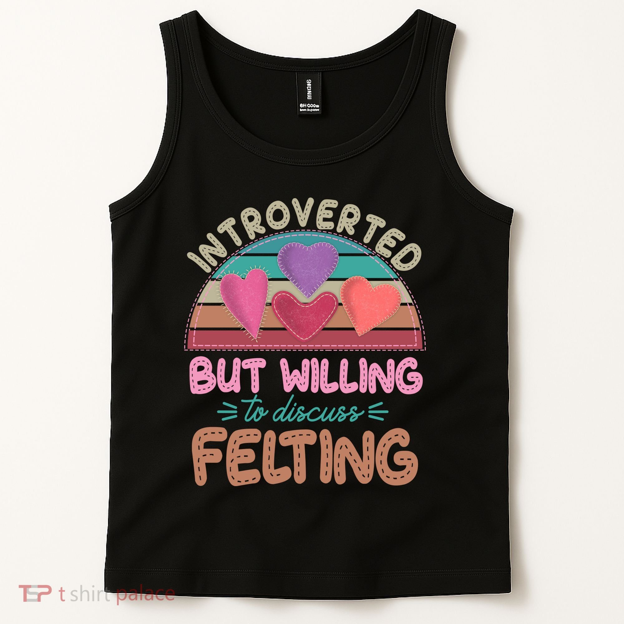 Funny Introverted But Willing To Discuss Felting Tank Top