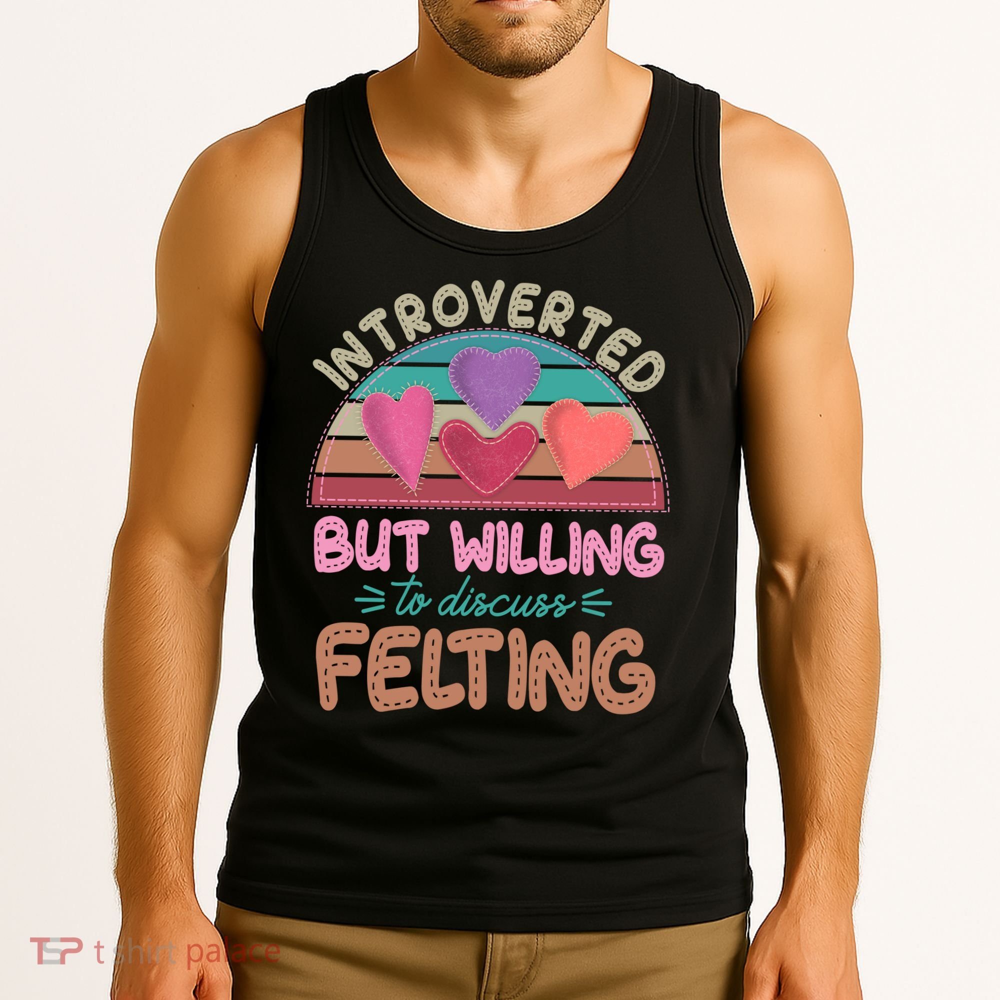 Funny Introverted But Willing To Discuss Felting Tank Top