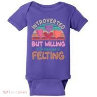 Funny Introverted But Willing To Discuss Felting Baby Bodysuit thumb 0