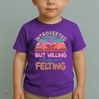 Funny Introverted But Willing To Discuss Felting Toddler T-Shirt thumb 2
