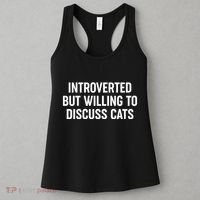 Funny Introverted But Willing To Discuss Cats Women's Tank Top thumb 3