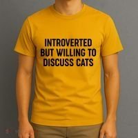 Funny Introverted But Willing To Discuss Cats T-Shirt thumb 3