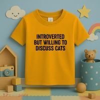 Funny Introverted But Willing To Discuss Cats Toddler T-Shirt thumb 3