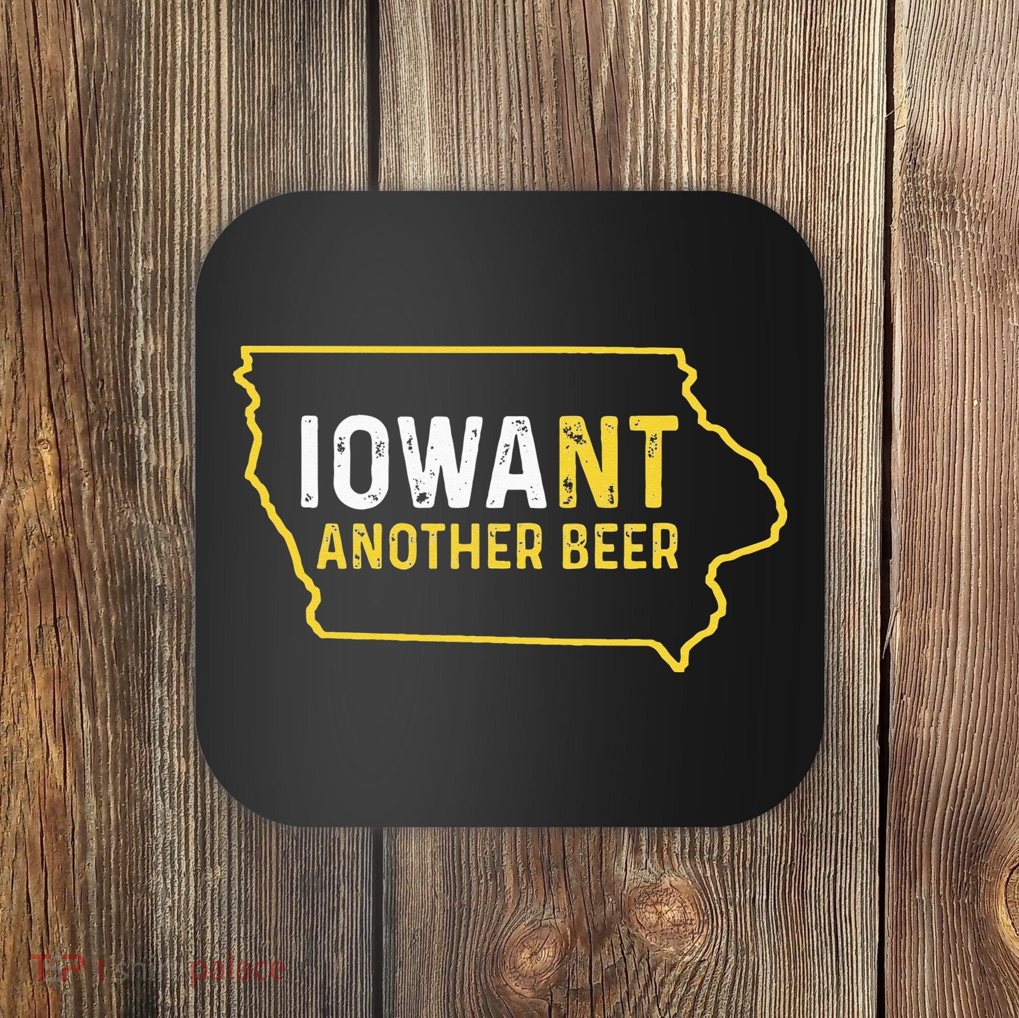 Funny Iowa Beer Distressed Iowa State Map Coaster
