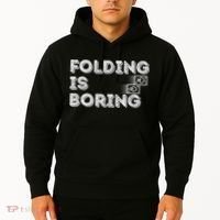 Folding Is Boring Poker Card Player Hoodie thumb 2