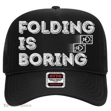Folding Is Boring Poker Card Player Hat