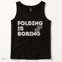 Folding Is Boring Poker Card Player Tank Top thumb 2